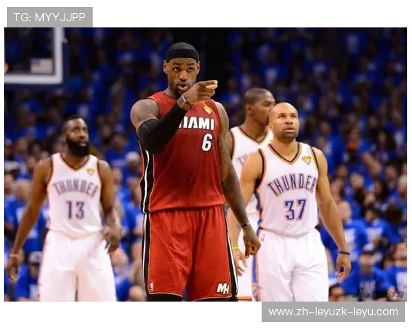 回顾2012年NBA总决赛：热火与雷霆的巅峰对决